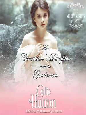 cover image of The Courtesan's Daughter and the Gentleman